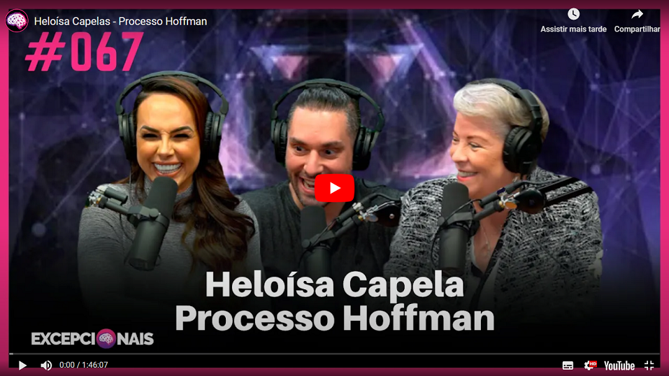 Heloísa Capelas e o Processo Hoffman são destaque no Excepcionais